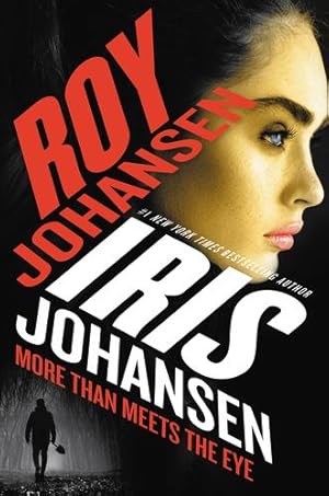 Seller image for More Than Meets the Eye by Johansen, Iris, Johansen, Roy [Hardcover ] for sale by booksXpress