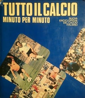 Immagine del venditore per Tutto il calcio minuto per minuto. Nuova Enciclopedia del calcio italiano. Campionati '73-'74. Monaco '74. venduto da FIRENZELIBRI SRL