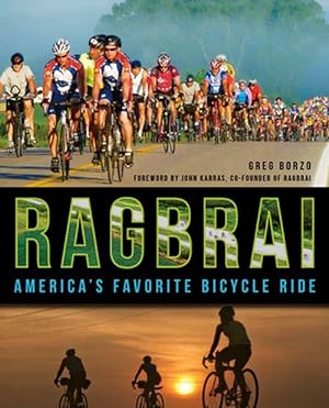 Seller image for Ragbrai: America's Favorite Bicycle Ride (Paperback) for sale by AussieBookSeller