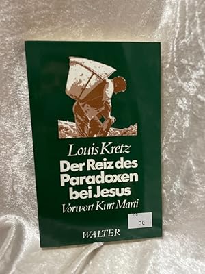 Bild des Verkufers fr Der Reiz des Paradoxen bei Jesus zum Verkauf von Antiquariat Jochen Mohr -Books and Mohr-