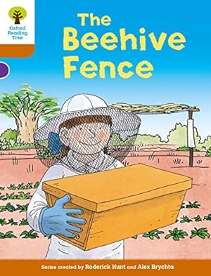Immagine del venditore per Oxford Reading Tree Biff, Chip and Kipper Stories Decode and Develop: Level 8: The Beehive Fence by Hunt, Roderick [Paperback ] venduto da booksXpress
