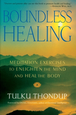 Seller image for Boundless Healing: Medittion Exercises to Enlighten the Mind and Heal the Body (Paperback or Softback) for sale by BargainBookStores