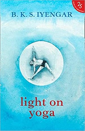 Seller image for Light on Yoga: The Definitive Guide to Yoga Practice for sale by Vedams eBooks (P) Ltd