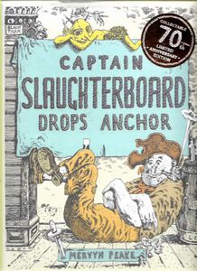 Seller image for Captain Slaughterboard Drops Anchor for sale by Book Haven