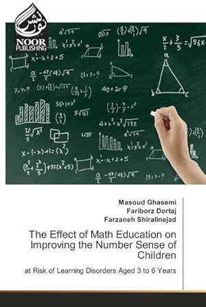 Seller image for The Effect of Math Education on Improving the Number Sense of Children : at Risk of Learning Disorders Aged 3 to 6 Years for sale by AHA-BUCH GmbH