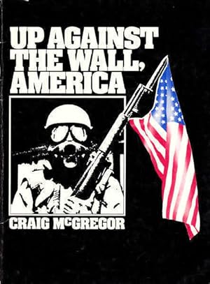 Seller image for Up Against the Wall, America for sale by Goulds Book Arcade, Sydney