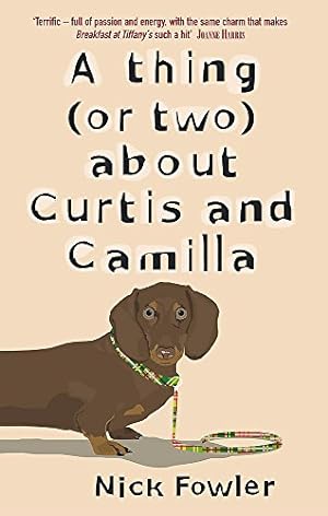 Bild des Verkufers fr A Thing (or Two) About Curtis and Camilla zum Verkauf von WeBuyBooks