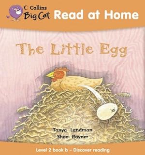 Seller image for Collins Big Cat Read at Home The Little Egg: Level 2 book b Discover reading for sale by WeBuyBooks