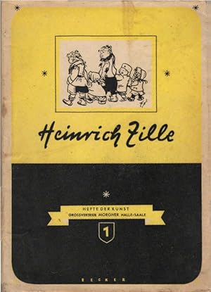 Seller image for Heinrich Zille. Adolf Behne / Hefte der Kunst ; 1 for sale by Schrmann und Kiewning GbR