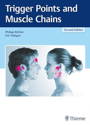 Image du vendeur pour Trigger Points and Muscle Chains mis en vente par GreatBookPrices