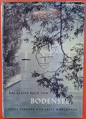 Imagen del vendedor de Das kleine Buch vom Bodensee - 2. Auflage a la venta por biblion2