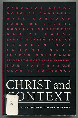 Seller image for Christ and Context: The Confrontation Between Gospel and Culture for sale by Between the Covers-Rare Books, Inc. ABAA