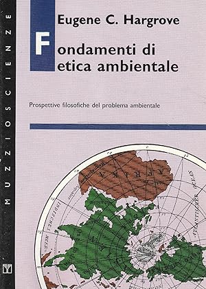 Imagen del vendedor de Fondamenti di etica ambientale : prospettive filosofiche del problema ambientale a la venta por Messinissa libri