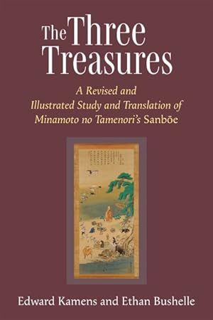 Imagen del vendedor de Three Treasures : A Revised and Illustrated Study and Translation of Minamoto No Tamenori's Sanboe a la venta por GreatBookPrices
