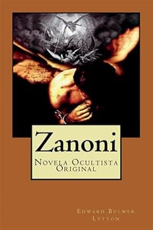 Image du vendeur pour Zanoni: Novela Ocultista Original -Language: spanish mis en vente par GreatBookPrices