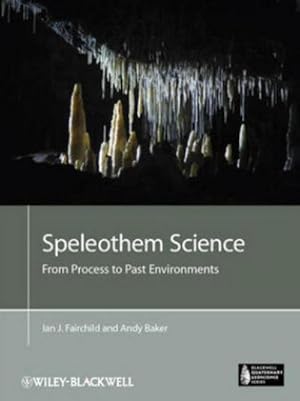 Imagen del vendedor de Speleothem Science a la venta por Rheinberg-Buch Andreas Meier eK