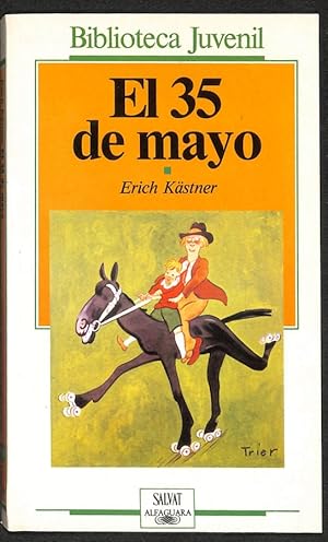Imagen del vendedor de El 35 de mayo o Konrad cabalga por el Ocano Pacfico a la venta por Els llibres de la Vallrovira
