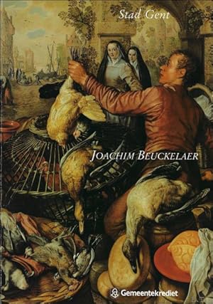 Image du vendeur pour JOACHIM BEUCKELAER. HET MARKT- EN KEUKENSTUK IN DE NEDERLANDEN. 1550 - 1650. mis en vente par BOOKSELLER  -  ERIK TONEN  BOOKS