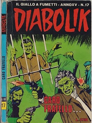 Imagen del vendedor de Diabolik Caro fratello - Anno XV Nr. 17 a la venta por libreria biblos