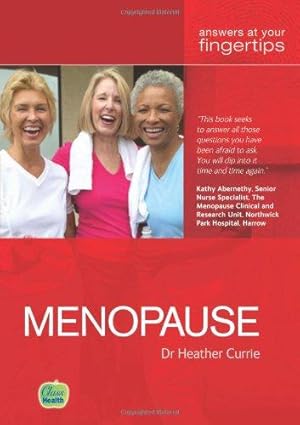 Immagine del venditore per Menopause: Answers at Your Fingertips venduto da WeBuyBooks