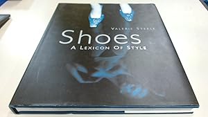 Seller image for Shoes: A Lexicon of Style for sale by BoundlessBookstore
