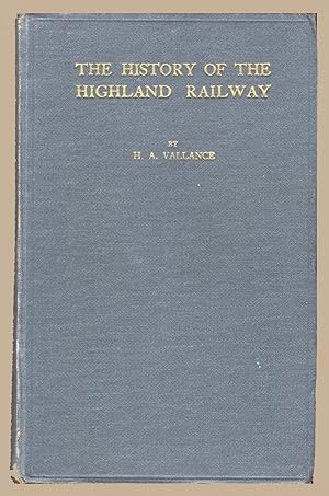 Seller image for The History of the Highland Railway for sale by Martin Harrison