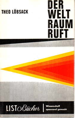 Der Weltraum ruft.