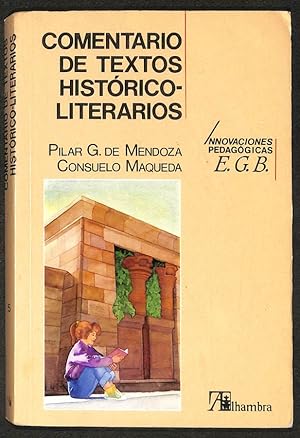 Imagen del vendedor de Comentario de textos historico-literarios. a la venta por Els llibres de la Vallrovira