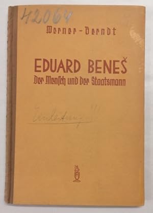 Bild des Verkufers fr Eduard Bene . Der Mensch und der Staatsmann. zum Verkauf von Klaus Schneborn