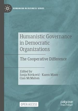 Seller image for Humanistic Governance in Democratic Organizations : The Cooperative Difference for sale by GreatBookPrices