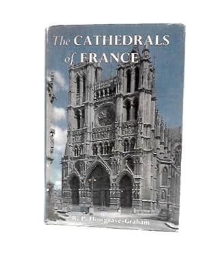Immagine del venditore per The Cathedrals of France venduto da World of Rare Books