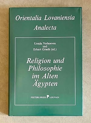 Seller image for Religion und Philosophie im Alten Agypten. Festgabe fur Philippe Derchain zu Seinem 65 Geburstag am 24 juli 1991 for sale by Meretseger Books