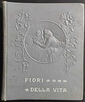 Fiori della Vita - M. P. Michieli - I. G. Carpanetto - Ed. Lattes