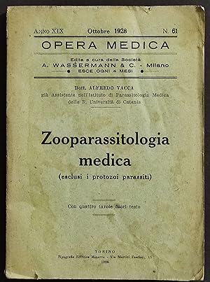 Zooparassitologia Medica - A. Vacca - Ed. Minerva - 1928