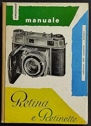 Manuale Retina e Retinette - W. D. Emanuel - Ed. Del Castello - 1956