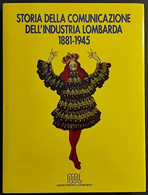 Storia della Comunicazione dell'Industria Lombarda 1881-1945 - 1997