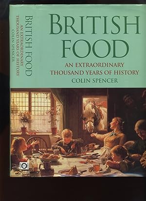 British Food, an Extraordinary Thousand Years of History