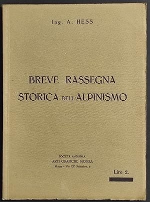 Breve Rassegna Storica dell'Alpinismo - A. Hess - Ed. Bemporad