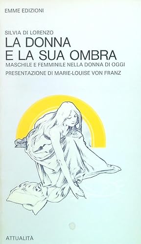 Bild des Verkufers fr La donna e la sua ombra zum Verkauf von Librodifaccia