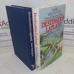 Bild des Verkufers fr Destination Lapland zum Verkauf von BookAddiction (ibooknet member)