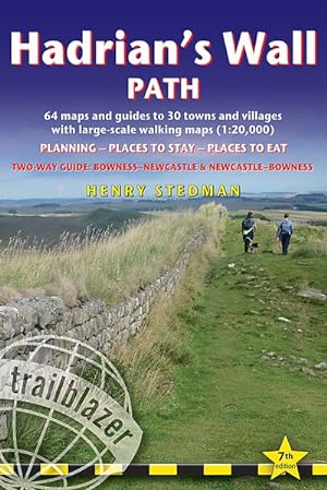 Image du vendeur pour Hadrian's Wall Path Trailblazer Walking Guide 7 New edition mis en vente par GreatBookPrices