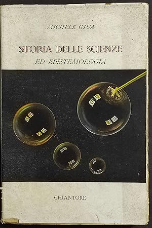 Storia delle Scienze ed Epistemologia - M. Giua - Ed. Chiantore - 1945