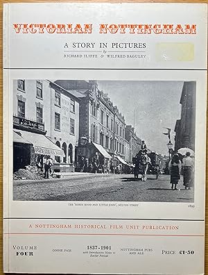 Victorian Nottingham; A Story in Pictures; Volume Four