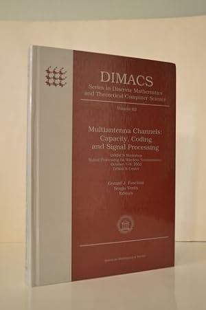 Multiantenna Channels: Capacity Coding and Signal Processing : Dimacs Workshop Signal Processing ...