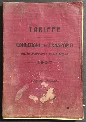 Tariffe e Condizioni Trasporti Ferrovie dello Stato P.I - 1907