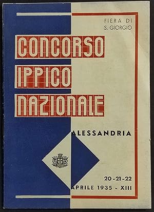 Concorso Ippico Nazionale - Fiera di S. Giorgio - Alessandria - 1935