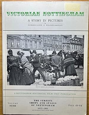 Victorian Nottingham; A Story in Pictures; Volume Nine