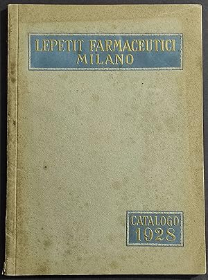 Lepetit Farmaceutici - Catalogo Prodotti Chimici, Droghe - 1928