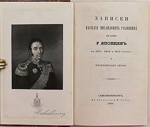 Imagen del vendedor de [Golovnin, V.M.]. Zapiski Vasiliia Mikhailovicha Golovnina v Plenu u Yapontsev d 1811, 1812 i 1813 Godakh, i Zhizneopisanie Avtora [i.e. Notes of V.M. Golovnin [made] in Japanese Captivity in 1811, 1812 and 1813, and the Biography of the Author]. St. Petersburg: Typ. Of N. Grech, 1851. a la venta por Globus Rare Books & Archives