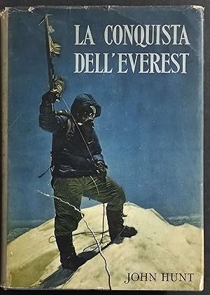 La Conquista dell'Everest - J. Hunt - Ed. Leonardo Da Vinci - 1954